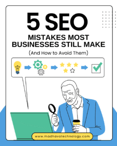 5 SEO Mistakes Most Businesses Still Make (And How to Avoid Them)